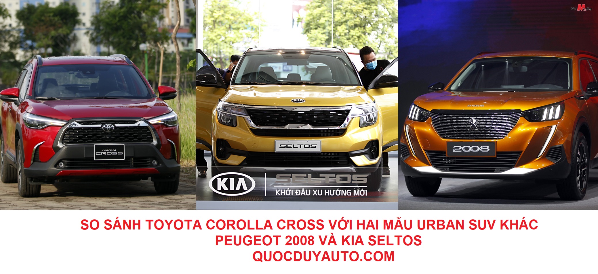 So sánh Toyota Corolla Cross với hai mẫu urban SUV Peugeot 2008 và KIA Seltos